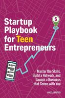 Cover of Startup Playbook for Teen Entrepreneurs by Angela Winter