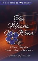 The Masks We Wear