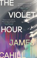 Cover of The Violet Hour by James Cahill