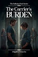 The Carrier's Burden