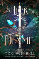 A Lick of Flame Book Four