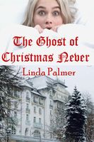 The Ghost of Christmas Never