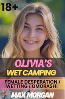 Cover of Olivia's Wet Camping by Max Morgan