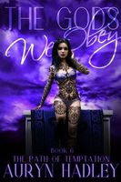 The Gods We Obey