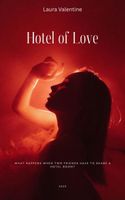 Cover of Hotel of Love by Laura Valentine