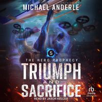 Triumph and Sacrifice