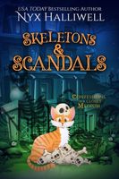 Skeletons & Scandals, Confessions of a Closet Medium Book 10