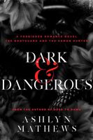 Dark and Dangerous