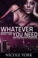 Whatever You Need