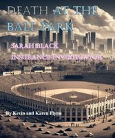 Cover of Death at the Ballpark by Karen Flynn