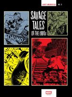 Lost Marvels No. 3: Savage Tales of the 1980s