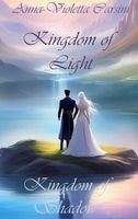 Kingdom of Light/Kingdom of Shadow