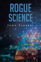 Cover of Rogue Science by John Farrell