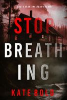 Stop Breathing