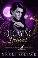 Decaying in Denver