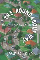 Cover of The Roundabout Way by Jack O'Brien