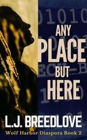 Any Place but Here