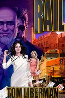 Cover of Rail by Tom Liberman