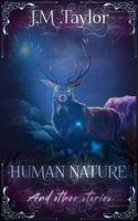 Cover of Human Nature and Other Stories by J.M. Taylor