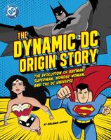 The Dynamic DC Origin Story