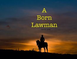 A Born Lawman