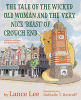 Cover of The Tale Of The Wicked Old Woman And The Very Nice 'Beast' Of Crouch End by Lance Lee