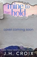 Mine To Hold