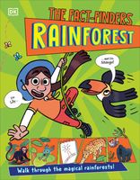 The Fact-Finders Rainforest: Walk Through the Magical Rainforests!