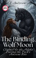 Cover of The Binding Wolf Moon by E. Anderson