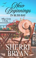 New Beginnings in Bliss Bay