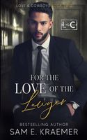 For the Love of the Lawyer