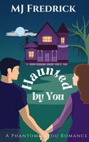 Haunted By You