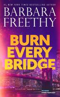 Burn Every Bridge