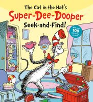 The Cat in the Hat's Super-Dee-Dooper Seek and Find!