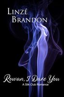 Cover of Rowan, I Dare You by Linze Brandon