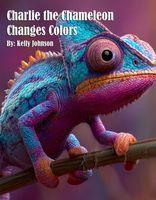Charlie the Chameleon Changes Colors