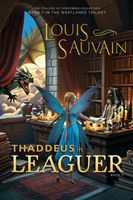 Cover of Thaddeous in Leaguer by Louis Sauvain