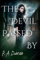 Cover of The Devil Passed By by P.A. Duncan