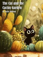 The Cat and the Cactus Garden