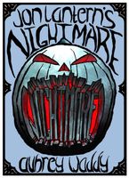 Cover of Jon Lantern's Nightmare by Aubrey Waddy