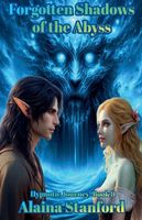 Forgotten Shadows of the Abyss