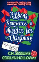 Ribbons, Romance and Murder for Christmas