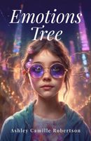 Cover of Emotions Tree by Ashley Robertson