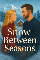 Snow Between Seasons