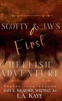 Scotty & Jay's First Hellish Adventure