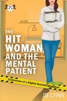 The Hitwoman and the Mental Patient