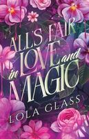 All's Fair in Love and Magic