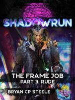 Cover of The Frame Job, Part 3: Rude by Bryan Steele