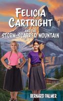 Felicia Cartright and the Storm-Scarred Mountain