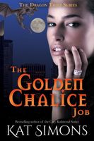 The Golden Chalice Job